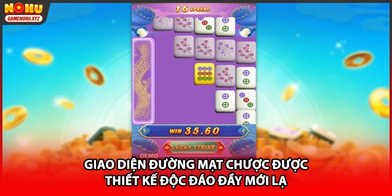 Giao diện Đường Mạt Chược được thiết kế độc đáo đầy mới lạ