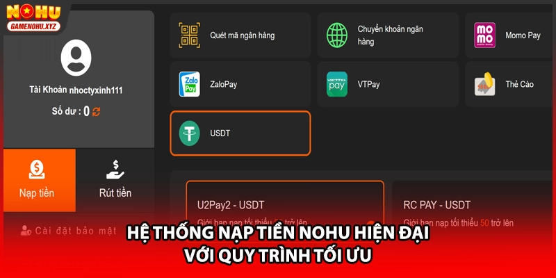 Hệ thống nạp tiền NOHU hiện đại với quy trình tối ưu
